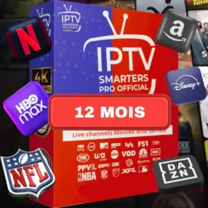 Abonnement IPTV Smarters Pro 4K 12 mois à 40€ en France